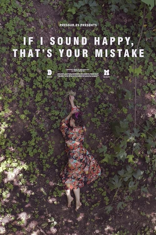 If I Sound Happy, That's Your Mistake