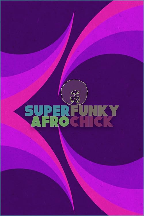 Super Funky Afro Chick