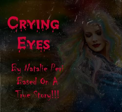 Crying Eyes