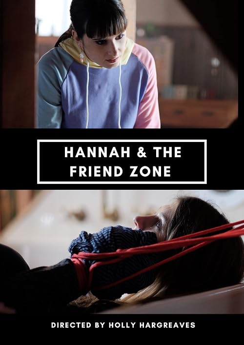 Hannah & the Friend Zone