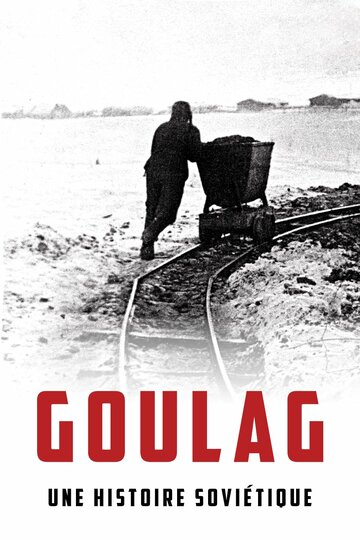 Gulag - Die sowjetische 'Hauptverwaltung der Lager'