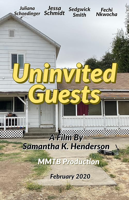 Uninvited Guests