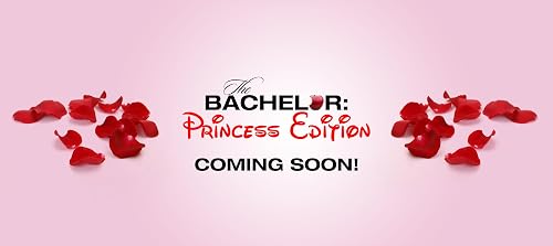 The Bachelor: Princess Edition