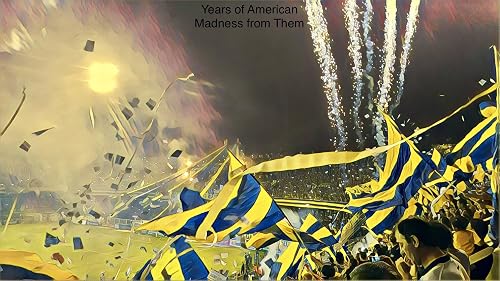 Years of American Madness from Them