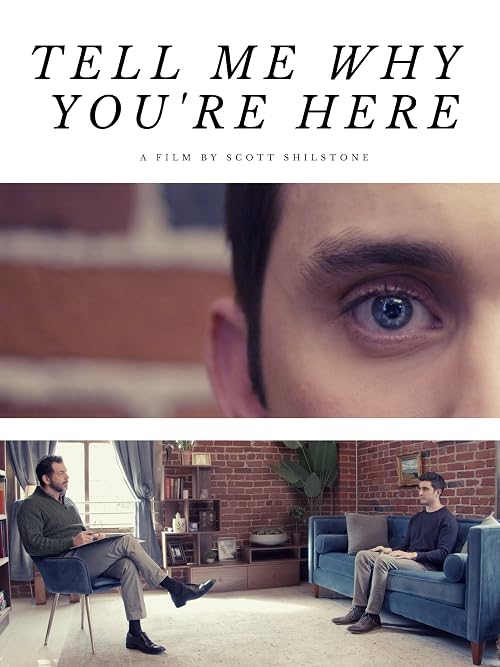 Tell Me Why You're Here