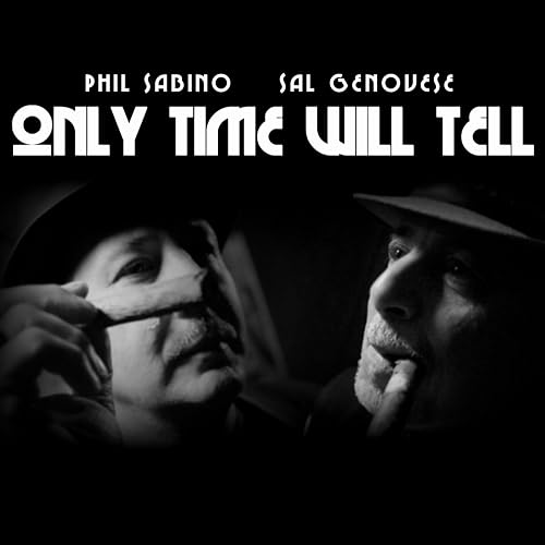 Only Time Will Tell