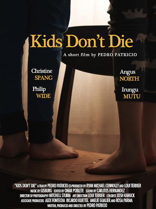 Kids Don't Die
