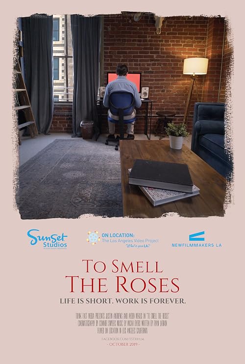 To Smell the Roses