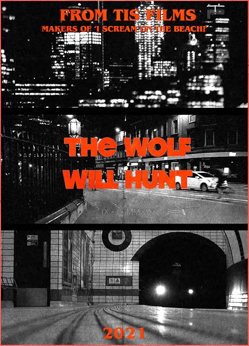 The Wolf Will Hunt