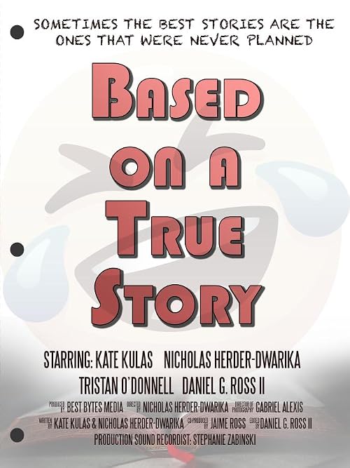 Based on a True Story