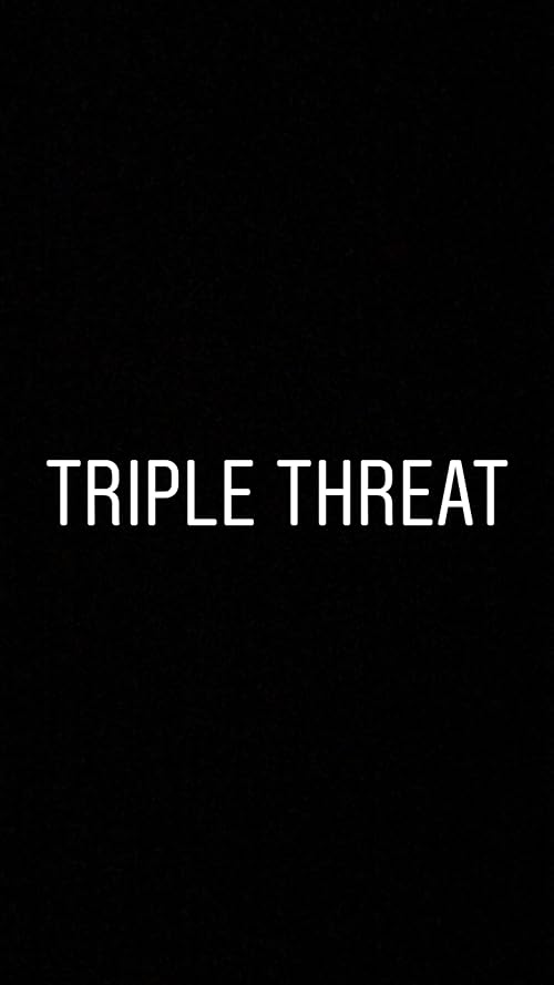 Triple Threat