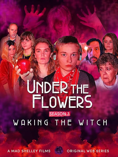 Under the Flowers: Waking the Witch