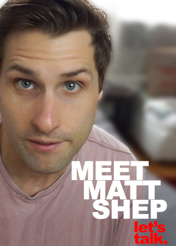 Meet Matt Shep