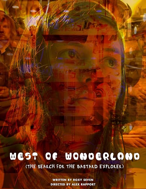 West of Wonderland (The Search for The Bastard Explorer)