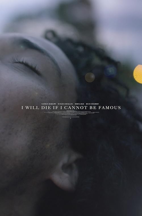 I Will Die If I Cannot Be Famous