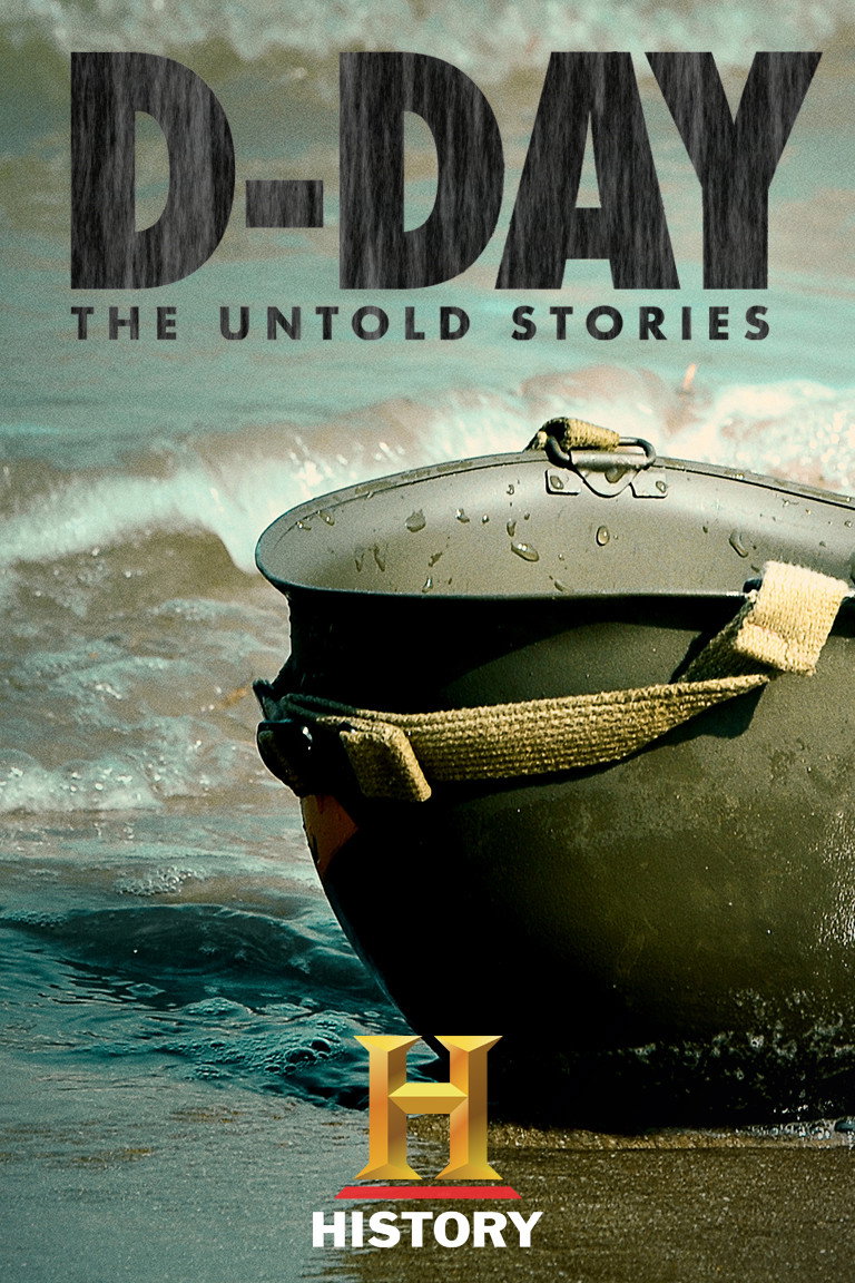 D-Day The Untold Stories