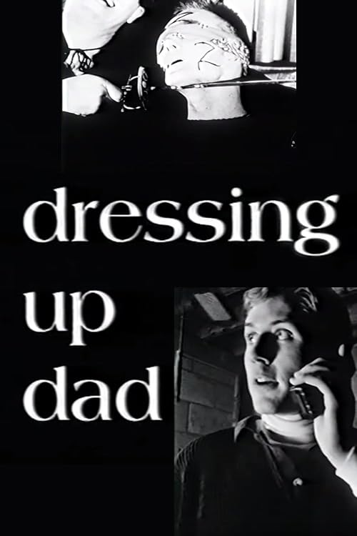 Dressing Up Dad