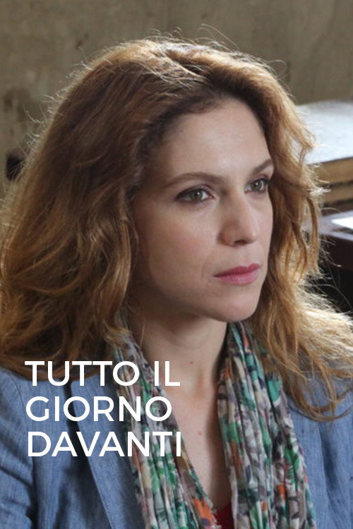 Tutto il giorno davanti