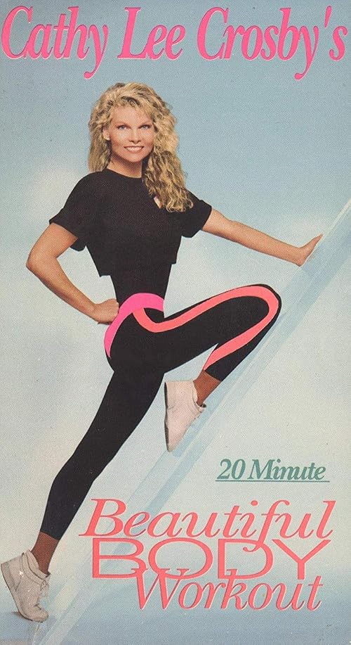 Cathy Lee Crosby's 20 Minute Beautiful Body Workout