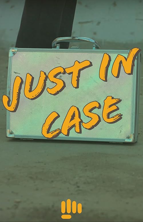 Just in Case