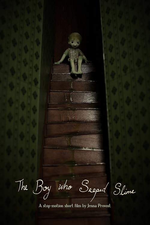 The Boy Who Seeped Slime