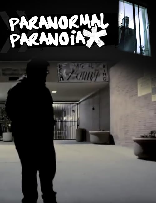Paranormal Paranoia