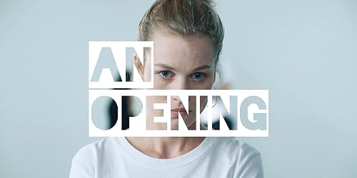 An Opening