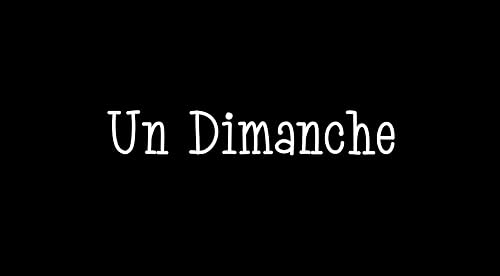 Un Dimanche