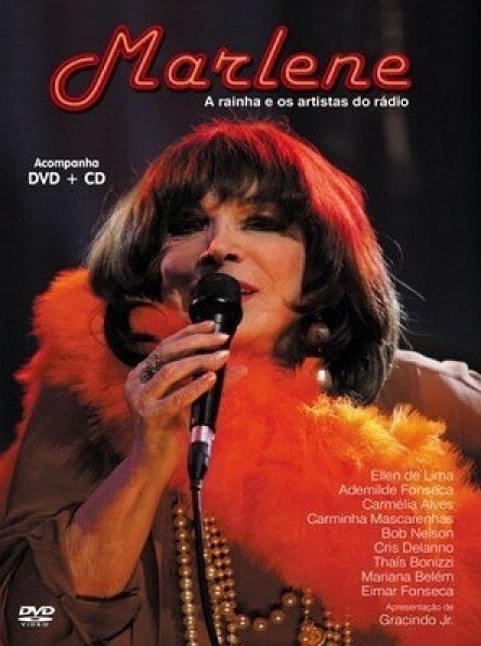 Marlene: A Rainha e os Artistas do Rádio