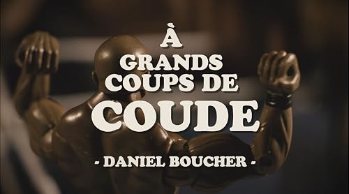 À Grands Coups de Coude