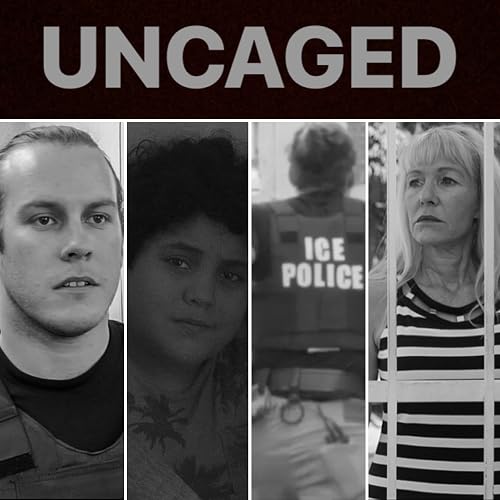 Uncaged