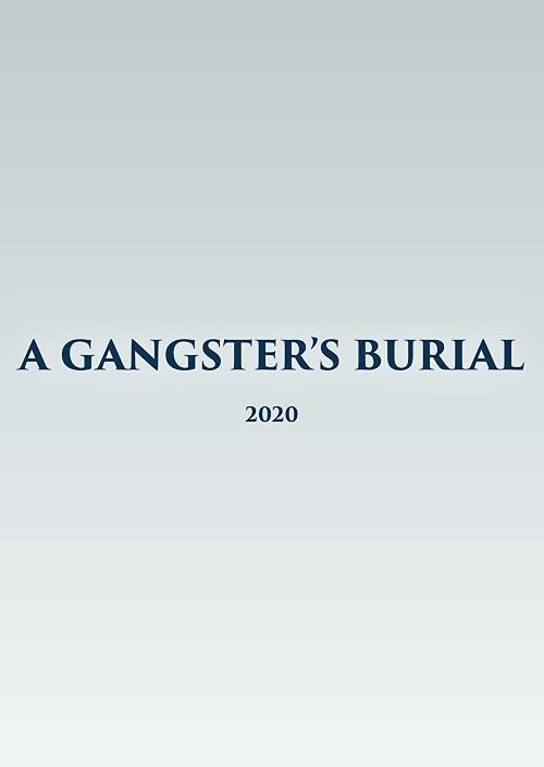 A Gangster's Burial