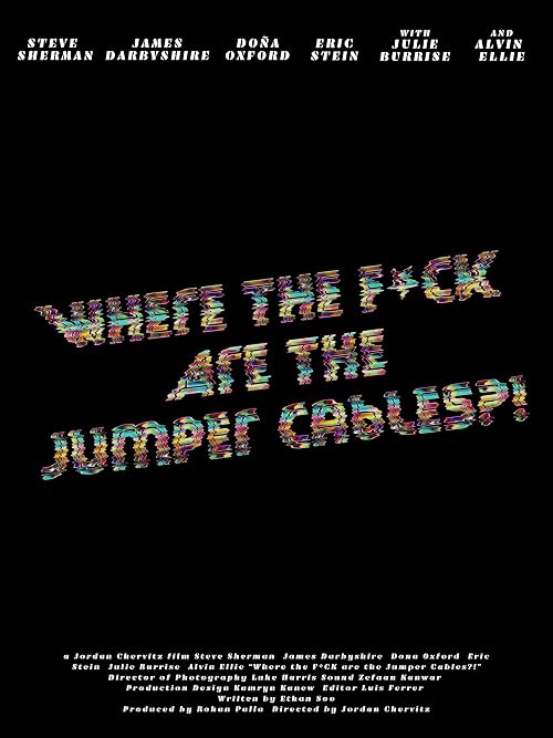 Where The F#Ck Are The Jumper Cables?!