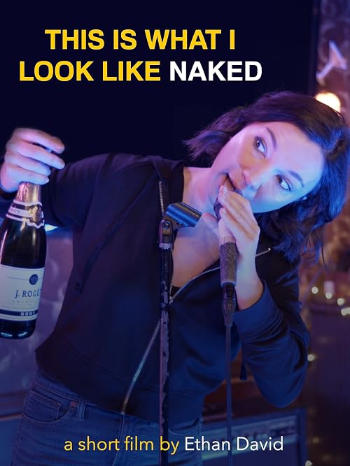 This is What I Look Like Naked