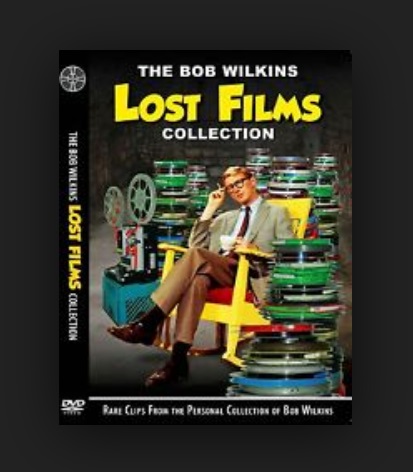 The Bob Wilkins Lost Film Collection