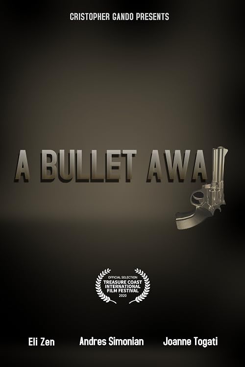 A Bullet Away