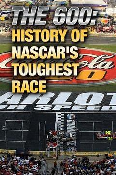 The 600: History of NASCAR's Toughest Race