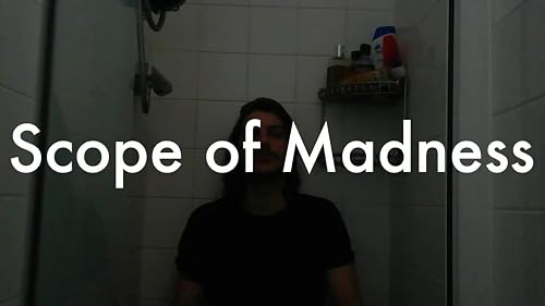 Scope of Madness