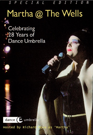 Martha at the Wells Celebrating 28 Years of Dance Umbrella