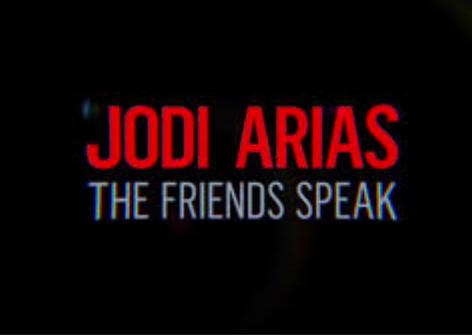 Jodi Arias: The Friends Speak