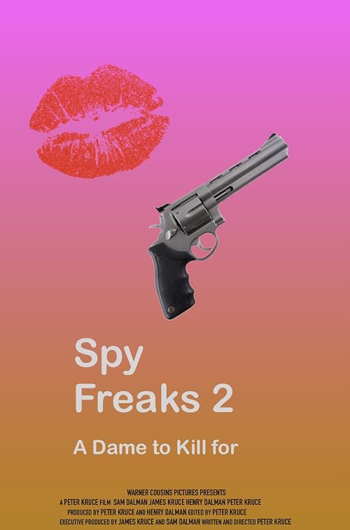 Spy Freaks 2: A Dame to Kill For
