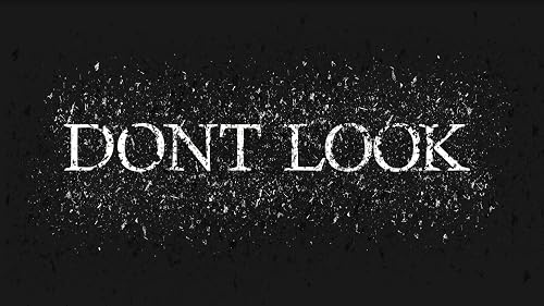 Dont LOOK