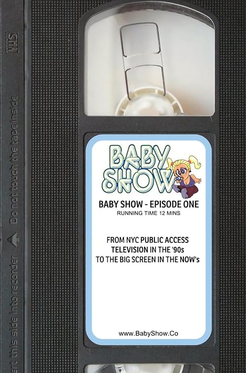 Baby Show - Episode One