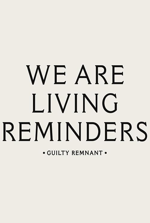 The Leftovers Season 1: Living Reminders - The Guilty Remnant