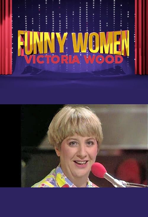 Funny Women: Victoria Wood