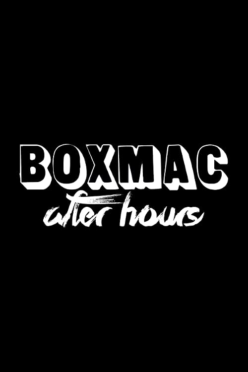 BoxMac After Hours