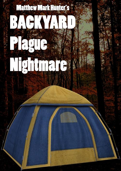 Backyard Plague Nightmare