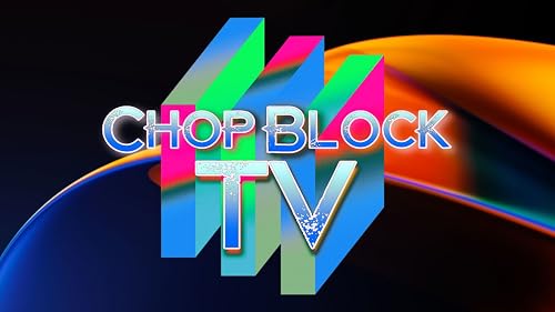 Chop Block TV