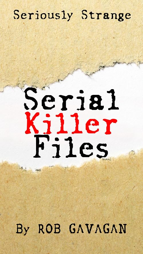Serial Killer Files