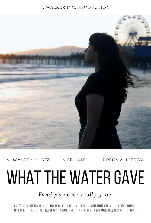What the Water Gave